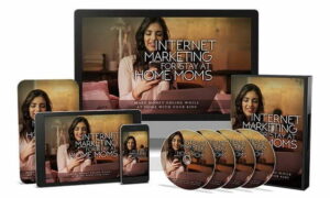 Internet Marketing for Stay at Home Moms